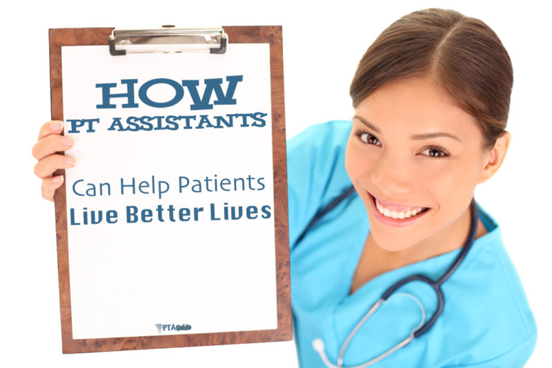 How Pt Assistants Can Help Patients Live Better Lives