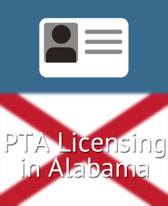 PTA Licensing in Alabama