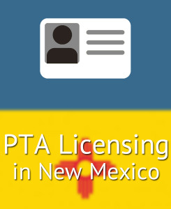 PTA Licensing in New Mexico
