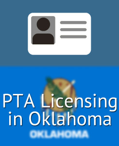 PTA Licensing in Oklahoma
