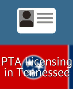 PTA Licensing in Tennessee