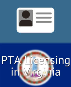 PTA Licensing in Virginia