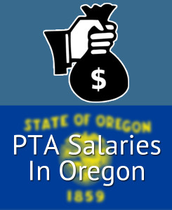 PTA Salaries in Oregon's Major Cities
