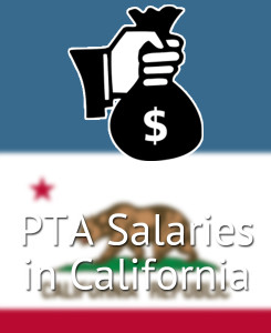 PTA Salaries in California's Major Cities