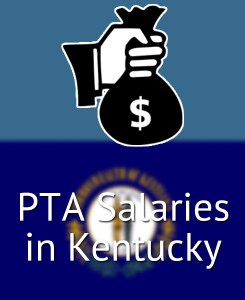 PTA Salaries in Kentucky's Major Cities
