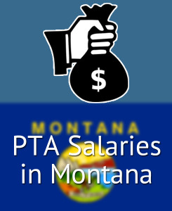 PTA Salaries in Montana's Major Cities