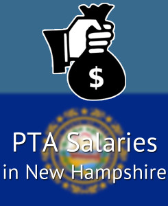 PTA Salaries in New Hampshire's Major Cities