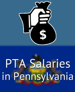 PTA Salaries in Pennsylvania's Major Cities