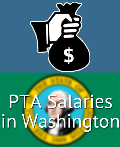 PTA Salaries in Washington's Major Cities