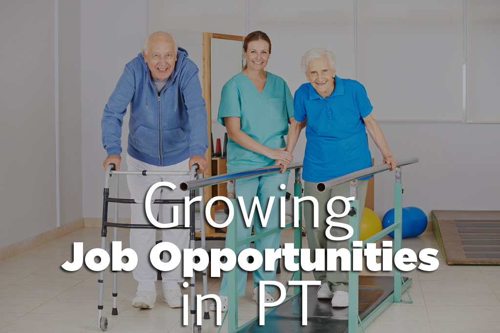 Physical-Therapy-Job-Opportunities-Are-Growing